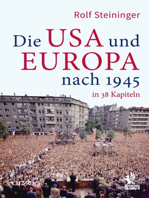 cover image of Die USA und Europa nach 1945 in 38 Kapiteln